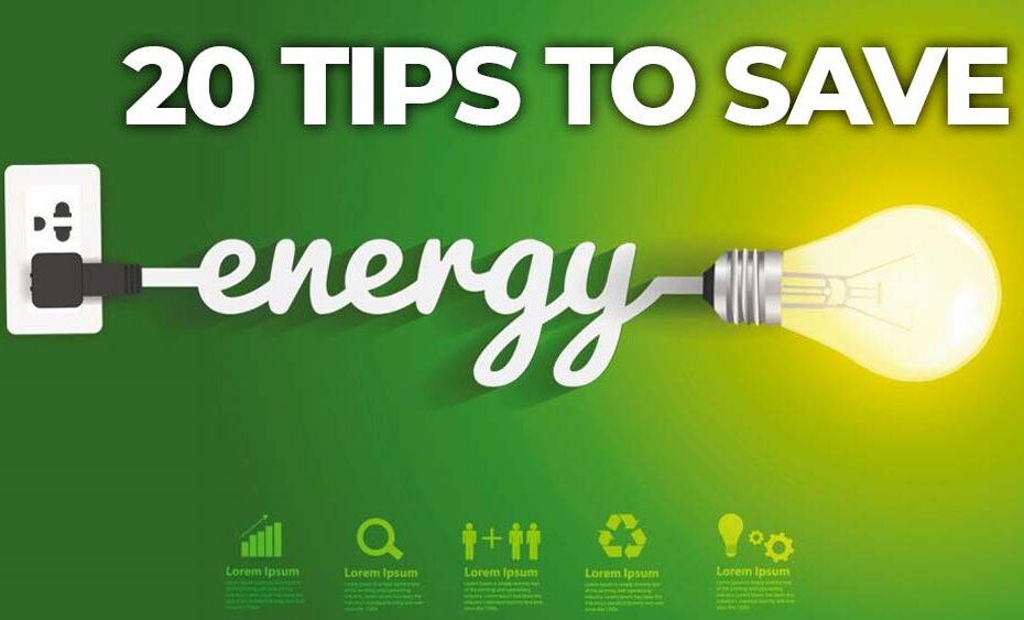 20 Energy Saving Tips for Your Home